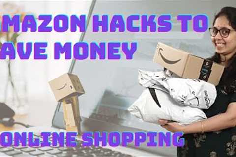 AMAZON HACKS TO SAVE MONEY 2021 (Online Shopping)