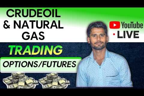 live trading mcx | 18 Nov | crude oil &amp; natural gas | commodity trading live | gold/xauusd live