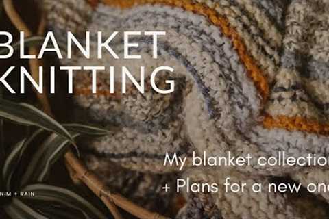 All my knit and crochet blankets | Blanket knitting plans | Knitting Podcast