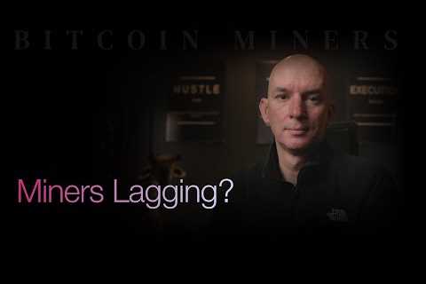 Miners Lagging Bitcoin This Week! Updated charts! Q&amp;A!