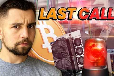 Last Call to Buy Crypto Miners Cheap! BUY THESE!