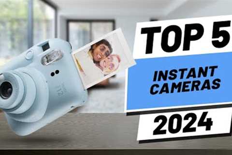 Top 5 BEST Instant Cameras in [2024]