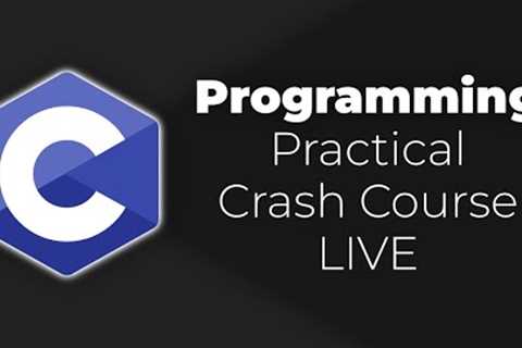 C programming language live practical crash course for beginners