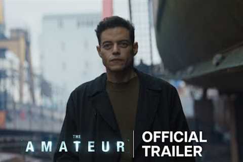 The Amateur | Official Trailer
