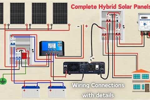 Complete Hybrid Solar Panel System Wiring Diagram Explained | Step-by-Step Guide