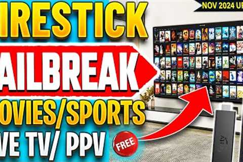 🔴Jailbreak Amazon Fire Stick &amp; Fire TV (November 2024 Update) Unlock ALL Apps for FREE