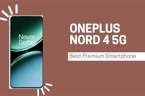 OnePlus Nord 4 5g II All in One Phone II @techgadgetshindi