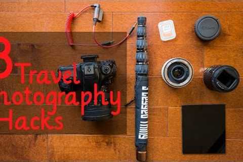 8 Travel Photography Hacks for More Budget and Versatile Photography Gear