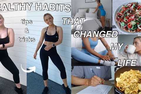 HEALTHY LIFESTYLE TIPS &amp; TRICKS THAT CHANGED MY LIFE | FITNESS | MENTAL HEALTH | Conagh Kathleen