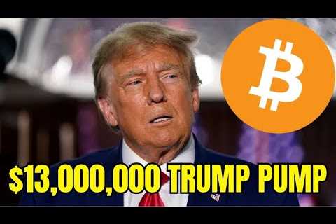 “Trump Pump Will Send Bitcoin to $13,000,000 Per Coin” - Michael Saylor