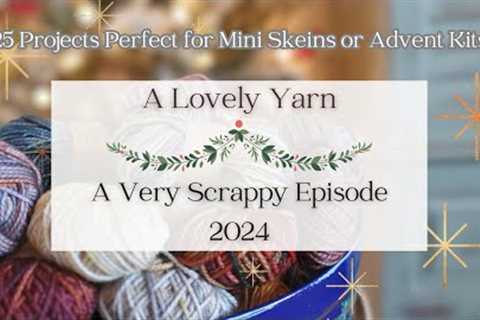 25 Knitting Patterns for Fingering Weight Yarn Scraps &amp; Advent Calendars