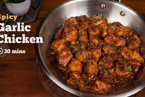 Spicy Garlic Chicken | Chicken Starters Recipe | Chicken Recipes | Cookd