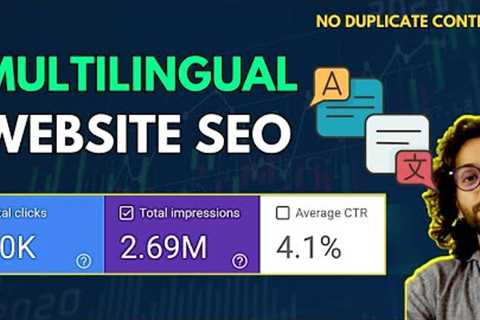 Multilingual Website SEO : 10 Tips to index and Rank on Google