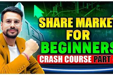 Share Market Basics For Beginners CRASH COURSE Part 1 | How to Start Investing in Stock Market