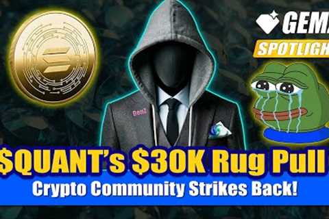 QUANT’s $30K Rug Pull Turns into a $28M Crypto Comeback!