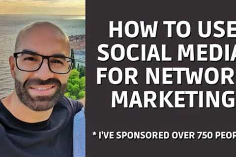 How To Use Social Media For Network Marketing