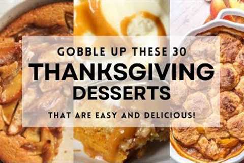 30 Easy THANKSGIVING DESSERTS You Have to Try! #thanksgiving #thanksgiving2024 #sharpaspirant