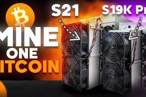 How LONG Does It Take to MINE 1 BITCOIN?