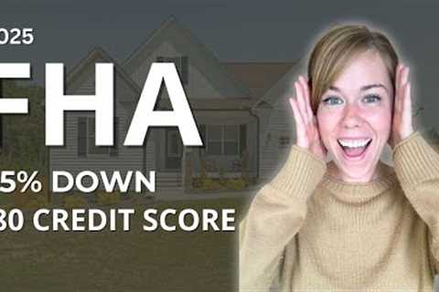 New FHA Loan Requirements 2025 (Complete Guide)