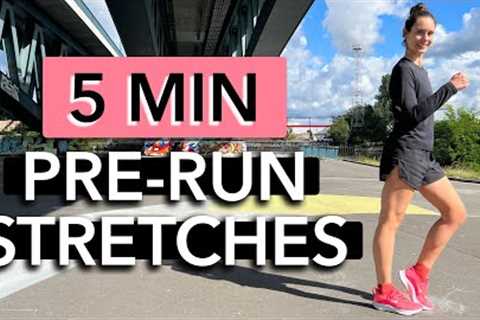 5 MIN PRE RUN STRETCHES