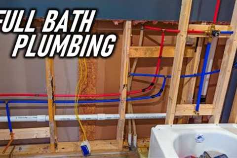 Installing All Plumbing for a Full Bath