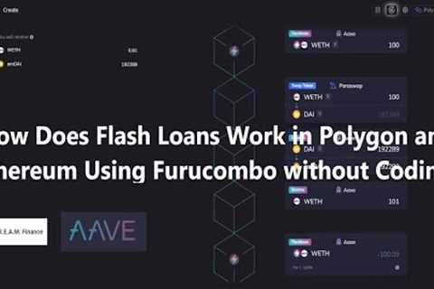 How to Create Flashloans in Polygon and Ethereum Using Furucombo without Coding Skills