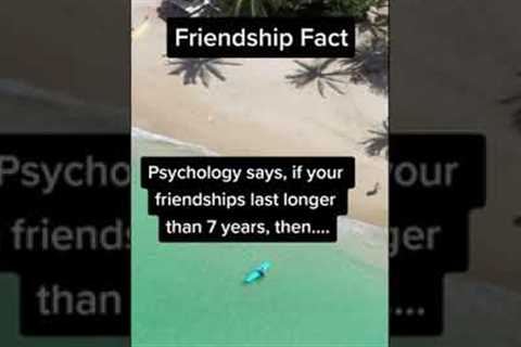 does your friendship last longer than seven years #friendships #friendshipgoal #psychologicalfact
