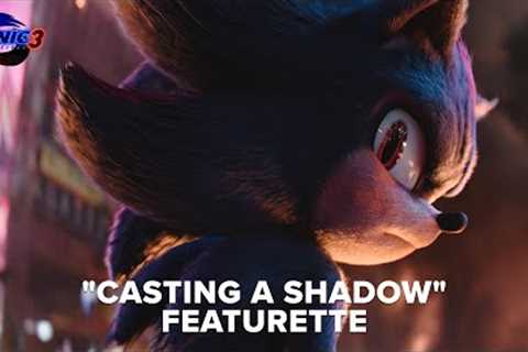 Sonic the Hedgehog 3 | Casting a Shadow Featurette (2024 Movie)
