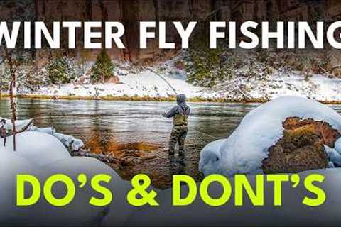 Winter Fly Fishing Tips: Stay Warm and Catch More Fish | Ep. 103