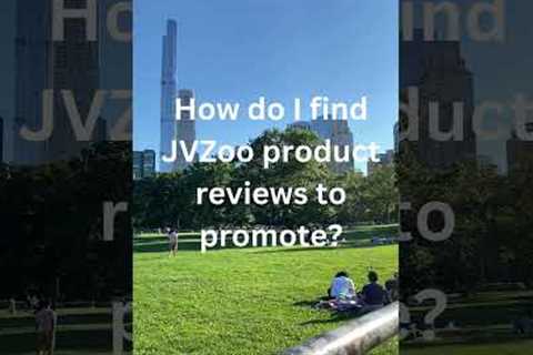 How to promote Jvzoo products. How do I find Jvzoo products reviews to promote?