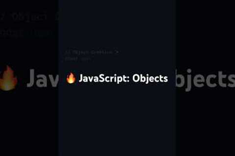 🔥 JavaScript: Objects - creation, properties, methods