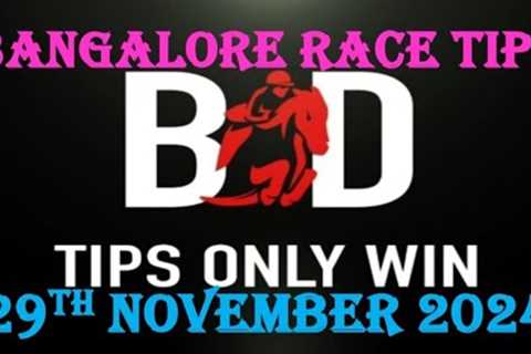 BANGALORE RACE TIPS | 29/11/2024 | HORSE RACING TIPS | TODAY RACE TIPS | HORSE RACE| (@TIPSONLYWIN)