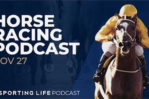 Horse Racing Podcast: Newbury, Fairyhouse &amp; star names