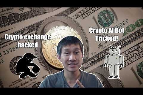 Crypto Exchange Hacked!! Crypto AI Bot Tricked!!
