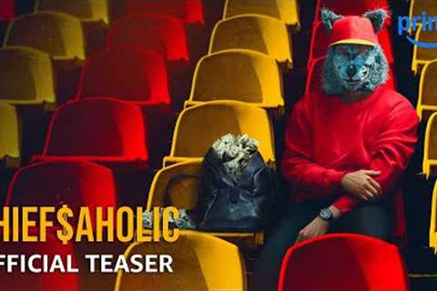 ChiefsAholic - Official Teaser | Prime Video