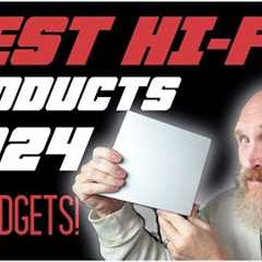 End of Year HiFi Wrap Up! My Fave Audio Products of 2024! All Budgets!