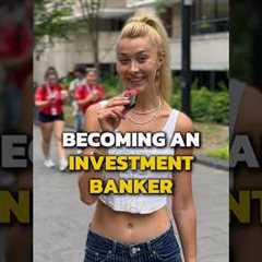 Becoming an investment banker