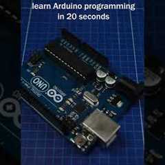 learn Arduino programming in 20 seconds!! (Arduino projects)