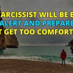 🔴Stay Alert and Prepare! The Narcissist Will Be Back! Don't Let Your Guard Down! | Narcissism | NPD