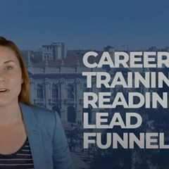 The Career Training Readiness Lead Funnel