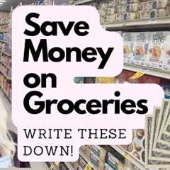 23 Grocery Savings Hacks That Will Save You Money | REALISTIC Tips