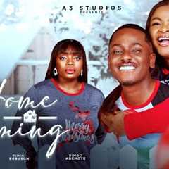 THE HOMECOMING. LATEST ROMANTIC MOVIE. STARRING BIMBO ADEMOYE ,TIMINI EGBUSON, BISOLA AIYEOLA