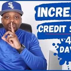 How To Increase Your Credit Score in 4 Days | Improve Your Credit Score by 100 Points