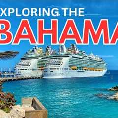 Exploring the Bahamas | Cruise Ship tour & Island Hoping