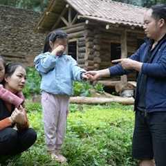 Building Log Cabin Alone - wife and children unexpectedly visit, Is Duong really welcoming?