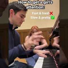 How to get a girl’s attention on the piano