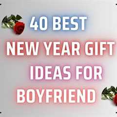 40 Best New Year Gift For Boyfriend/bf | Gift Ideas for Boyfriend & Husband | New Year Gifts..