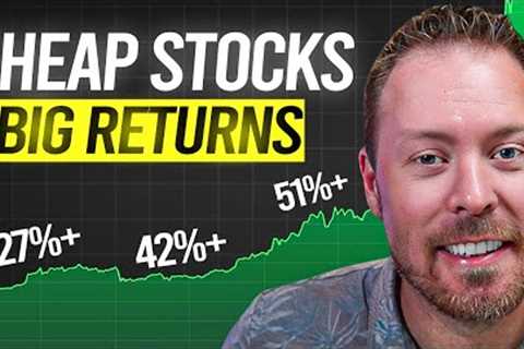 3 Cheap Stocks to BUY Now