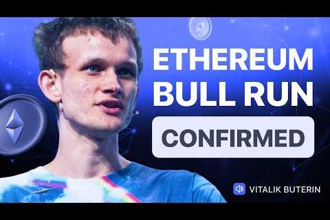 LIVE: Vitalik Buterin ETHEREUM BULL RUN CONFIRMED!!! ETH PRICE PREDICTION