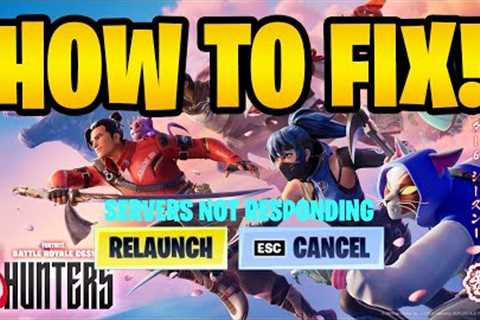 Why is Fortnite Servers Down? (How to Fix Fortnite Servers Not Responding Chapter 6 Downtime)